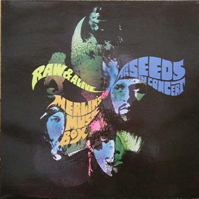 Raw & Alive / The Seeds In Concert