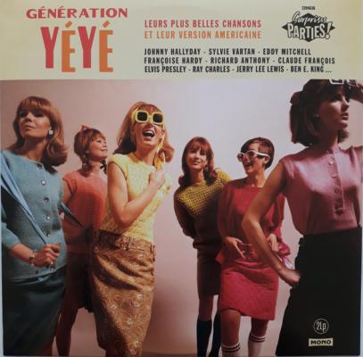 Génération Yéyé Leurs Plus Belles Chansons Et Leur Version Américaine