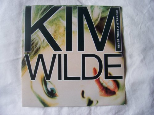 Kim Wilde Never Trust A Stranger Uk 7 45