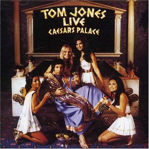 Tom Jones Live At Caesar's Palace