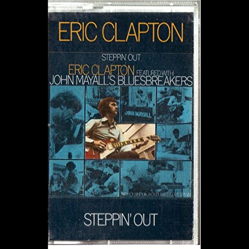 Eric Clapton / John Mayall & Bluesbreakers: Steppin' Out