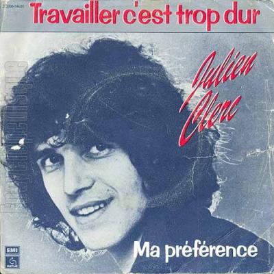 Ma Préférence - Travailler C'est Trop Dur