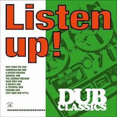 Listen Up! Dub Classics