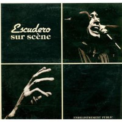Escudero Sur Scène - Enregistrement Public