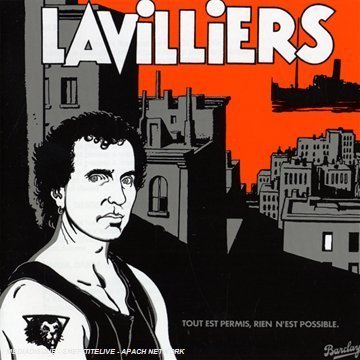 Tout Est Permis Rien N'est Possible By Lavilliers, Bernard