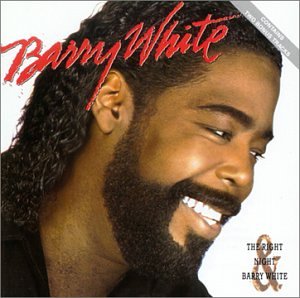 The Right Night & Barry White