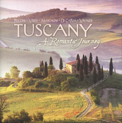 Tuscany, A Romantic Journey