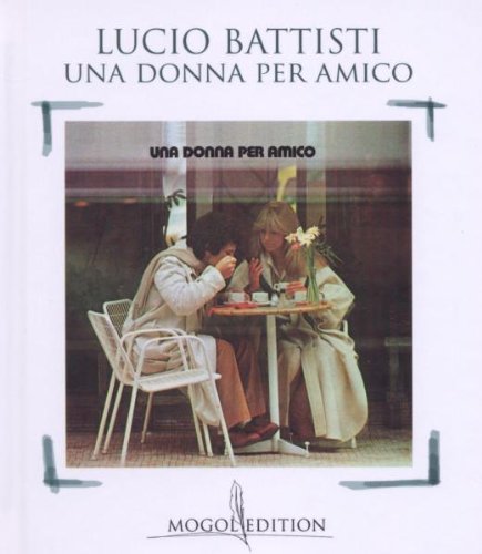 Una Donna Per Amico