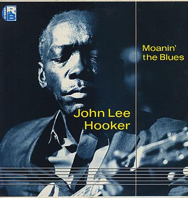 Moanin' The Blues