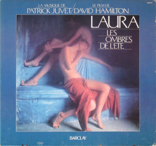 Patrick Juvet - David Hamilton Laura Les Ombres De L'ete - Barclay - 80297 Nm/nm Lp