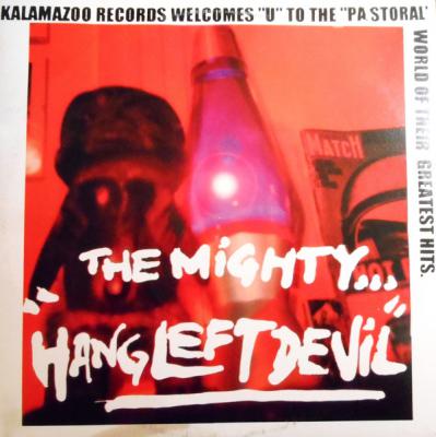 The Mighty... Hang Left Devil
