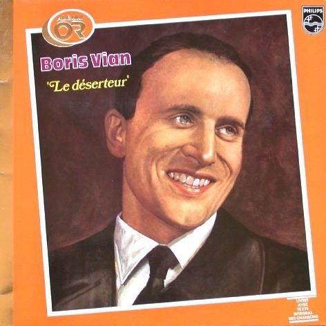 Boris Vian - Le Déserteur
