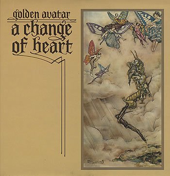 A Change Of Heart - Golden Avatar Lp