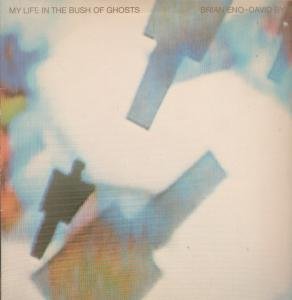 My Life In The Bush Of Ghosts Lp