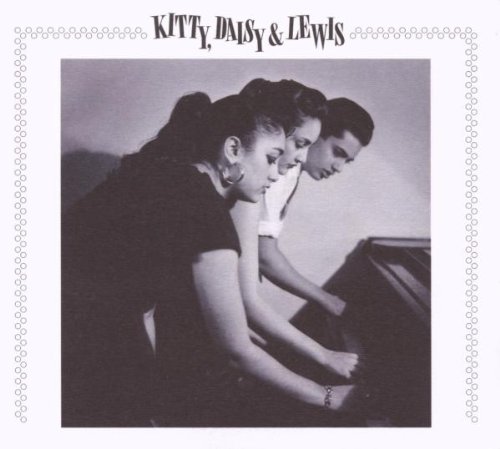 Kitty, Daisy And Lewis