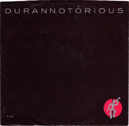 Duran Duran / Notorious / 45rpm Record + Picture Sleeve