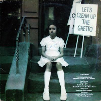 Let's Clean Up The Ghetto