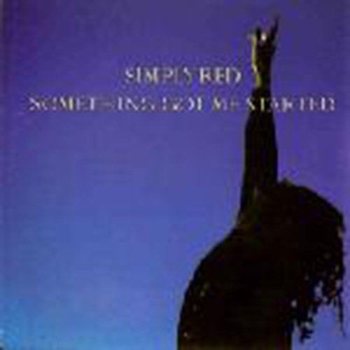 Something Got Me Started - Simply Red 7 45