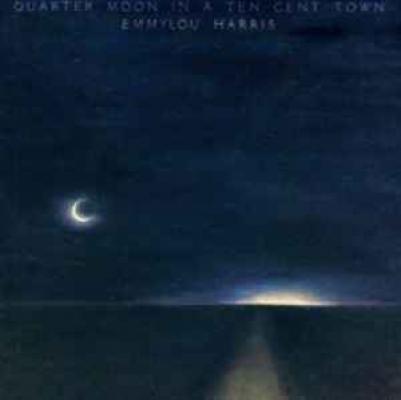 Quarter Moon In A Ten  Cent Town