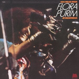500 Miles High - Flora Purim At Montreux