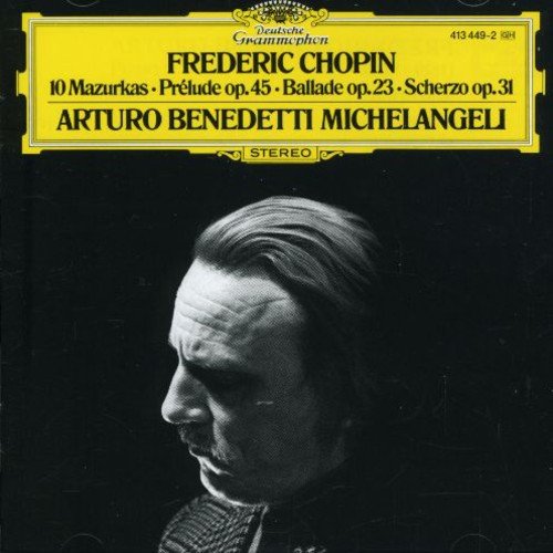 Chopin : 10 Mazurkas, Prélude Op. 45, Ballade Op. 23, Scherzo Op. 31