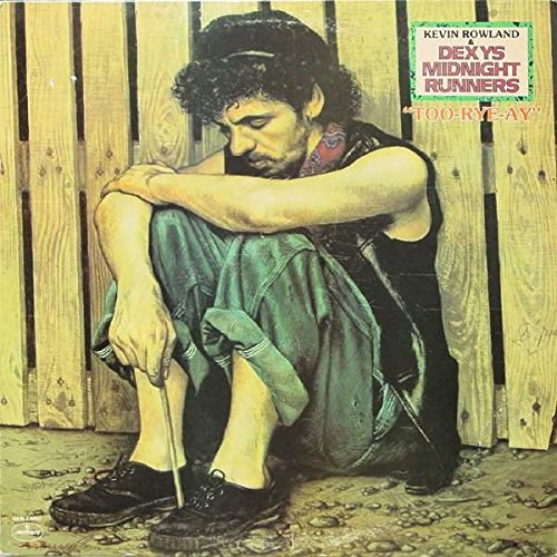 Kevin Rowland & Dexys Midnight Runners - Too-rye-ay - Mercury - Srm-1-4069
