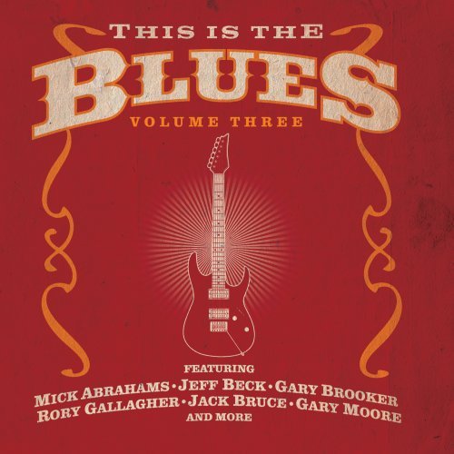 This Is The Blues Volume 3