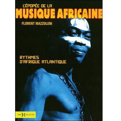 L'épopée De La Musique Africaine