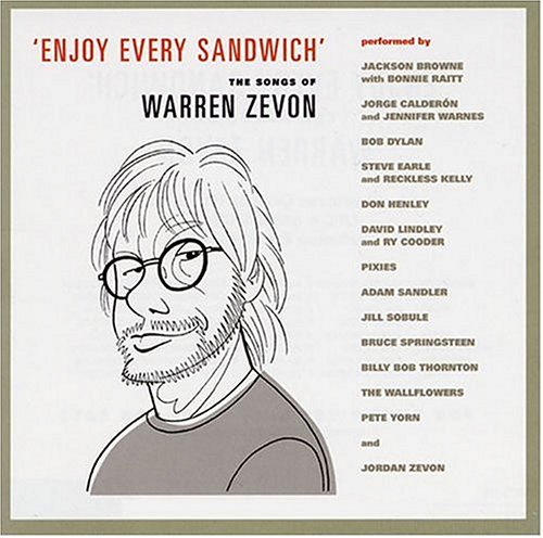 Enjoy Every Sandwich: Songs Of Warren Zevon