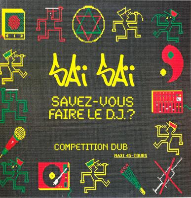 Savez-vous Faire Le Dj ? / Competition Dub