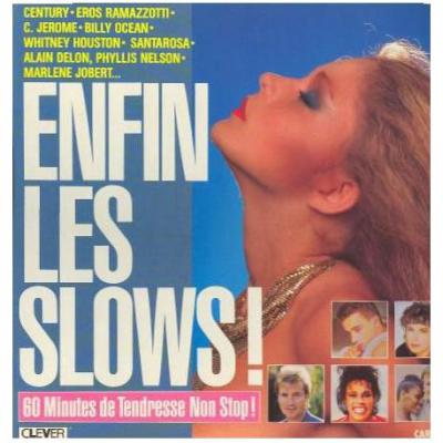 Enfin Les Slows
