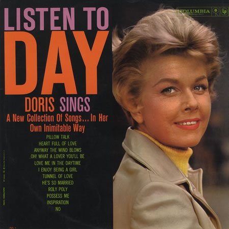 Doris Day: Listen To Day -- Doris Sings A New Collection Of Songs... In Her Own Inimitable Way [vinyl Lp]