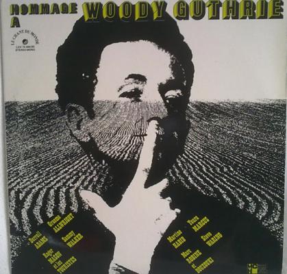 Hommage à Woody Guthrie