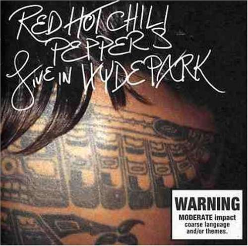 Live In Hyde Park By Red Hot Chili Peppers