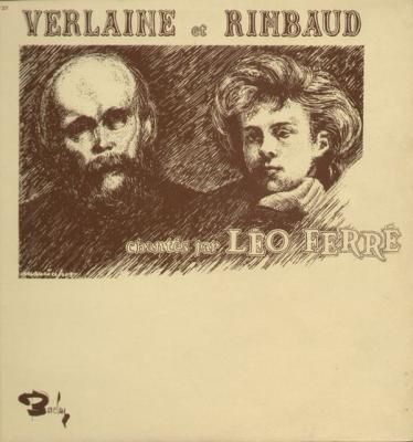 Verlaine Et Rimbaud Chantés Par Léo Ferré
