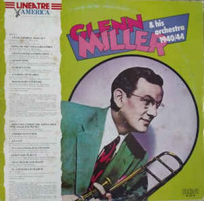 Glenn Miller & His Orchestra 1940/44