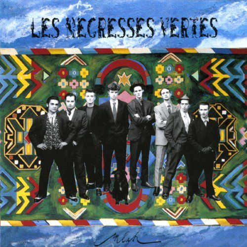 New Les Negresses Vertes - Mlah