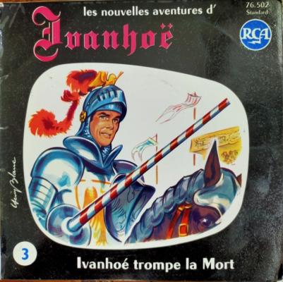 Ivanhoé Trompe La Mort - *
