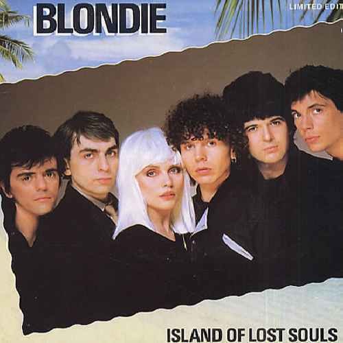 Blondie Island Of Lost Souls Uk 7 45