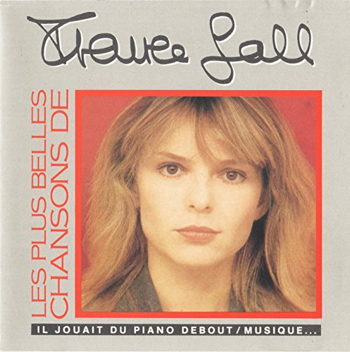 France Gall: Il Jouait Du Piano Debout