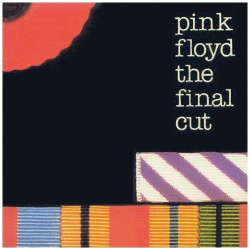 Final Cut By Pink Floyd Original Recording Remastered Edition
