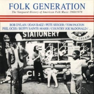 Folk Generation The Vanguard History Of American Folk Music 1960/1978