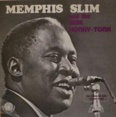 Memphis Slim And The Real Honky-tonk