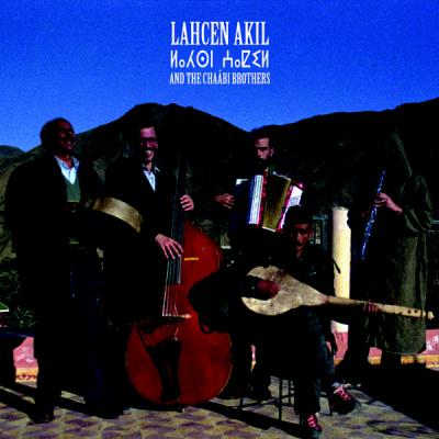 Lahcen Akil And The Chaâbi Brothers