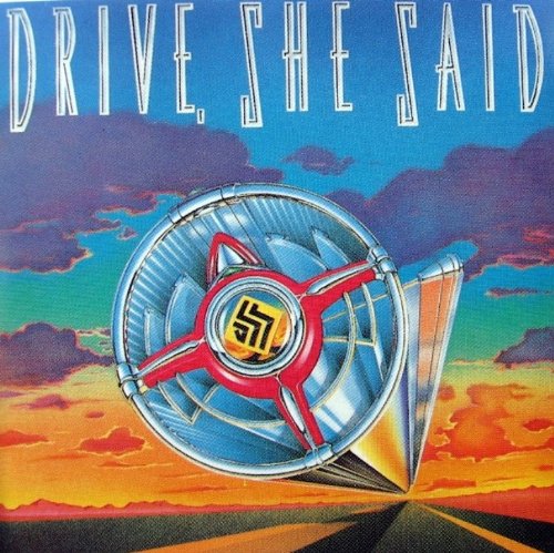 Drive She Said