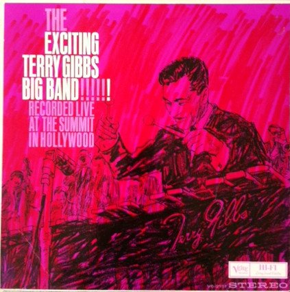 The Exciting Terry Gibbs Big Band