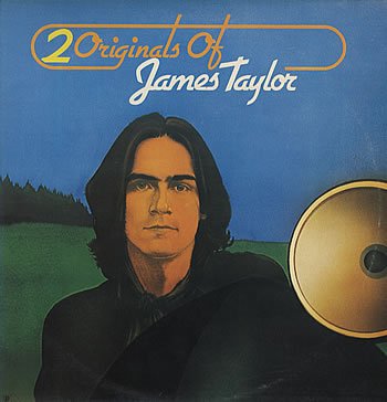 2 Originals Of James Taylor.sweet Baby James / Mud Slide Slim