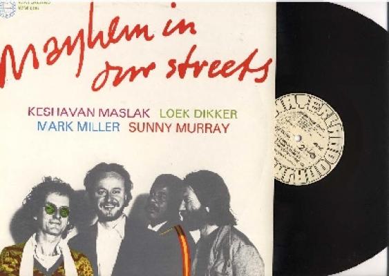 Mayhem In Your Streets