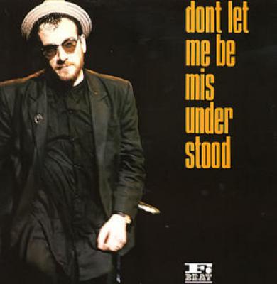 Don't Let Me Be Misunderstood