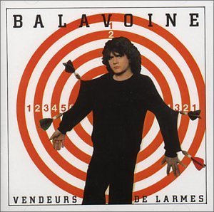Vendeurs De Larmes By Balavoine,daniel